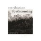 Retribution Forthcoming: Poems - Paperback