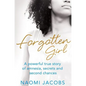 Forgotten Girl: A Powerful True Story of Amnesia, Secrets and Second Chances - Paperback