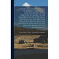 Report of an Expedition to the Copper, Tananá, and Kóyukuk Rivers, in the Territory of Alaska, in the Year 1885, "For the Purpose of Obtaining All Inf - Hardcover
