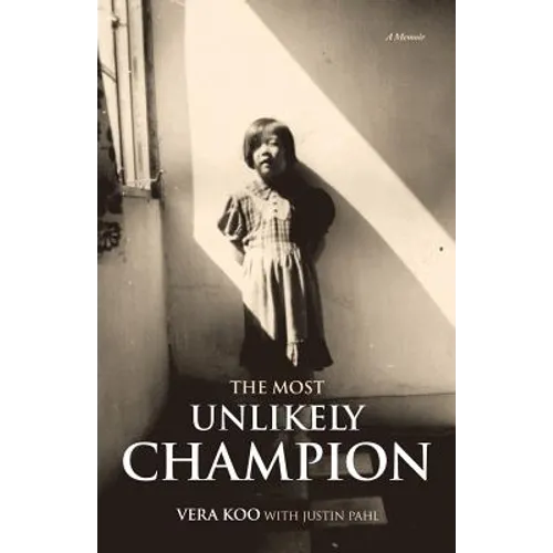 The Most Unlikely Champion: A Memoir - Paperback