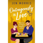 Outrageously in Love - Paperback