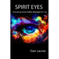 Spirit Eyes: Uncovering God's Hidden Messages for You - Paperback