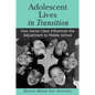 Adolescent Lives in Transition: How Social Class Influences the Adjustment to Middle School - Hardcover