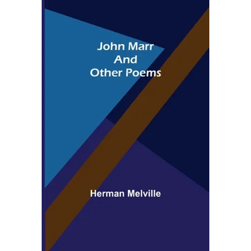 John Marr and Other Poems - Paperback