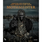 Mothmeister: Sinister and Spiritual Post-Mortem Fairy Tales - Hardcover