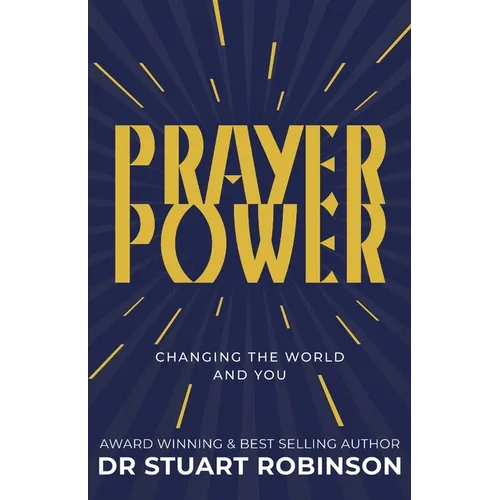 Prayer Power: Changing the World and You - Paperback