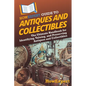 HowExpert Guide to Antiques and Collectibles: The Ultimate Handbook for Identifying, Valuing, and Preserving Antiques and Collectibles - Paperback