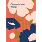 Clover In the Wind: Incredible journey to parenthood - Paperback