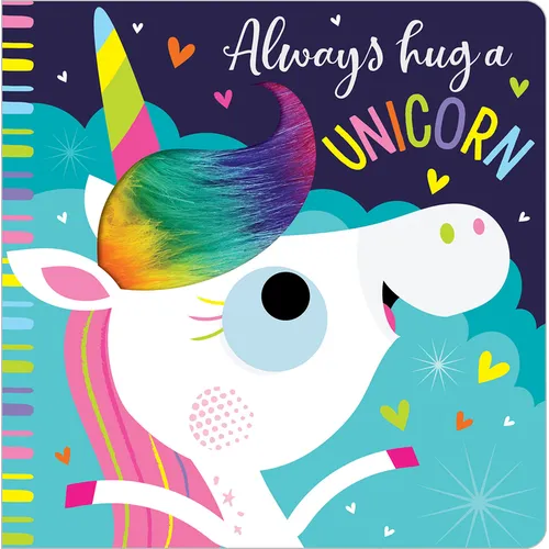 Always Hug a Unicorn - Board Book