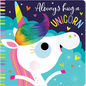 Always Hug a Unicorn - Board Book