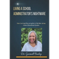 Living A School Administrator's Nightmare - Paperback
