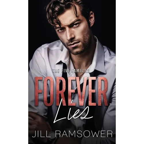Forever Lies: A Mafia Romance - Hardcover