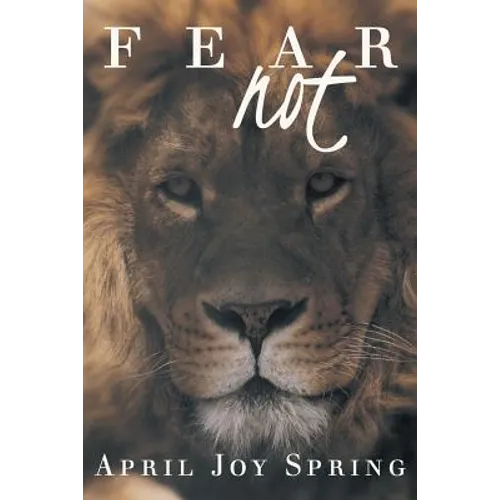 Fear Not - Paperback