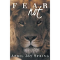 Fear Not - Paperback