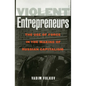 Violent Entrepreneurs - Paperback