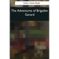 The Adventures of Brigadier Gerard - Paperback
