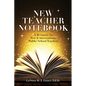 New Teacher Notebook: A Resource for New & International Public School Teachers - Paperback