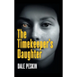 The Timekeeper's Daughter - Hardcover