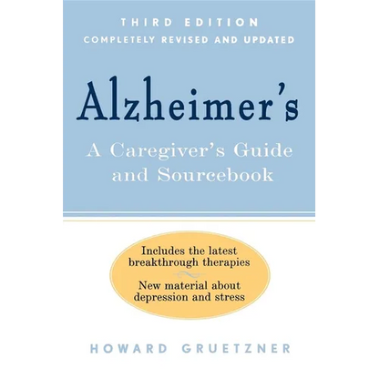 Alzheimer's: A Caregiver's Guide and Sourcebook - Paperback