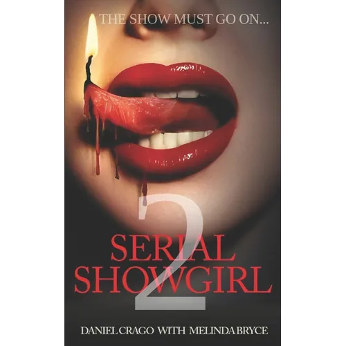 Serial Showgirl 2: The Shequel - Paperback
