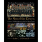 The Men of the Deeps: A Journey with North America's Only Coal Miners Chorus - Paperback