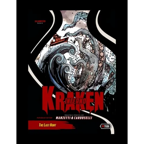 Kraken Inferno: The Last Hunt - Paperback