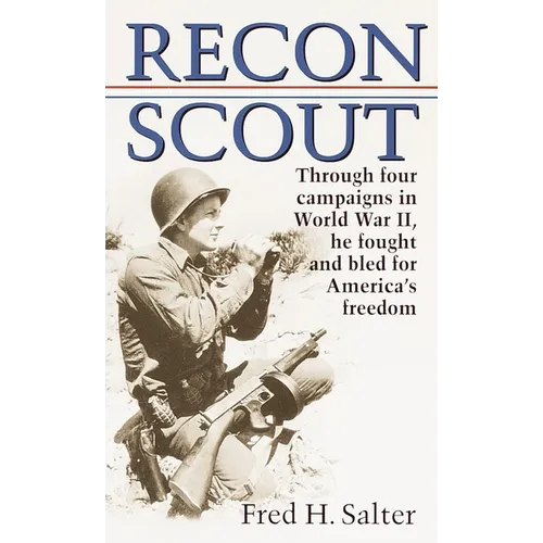Recon Scout: Story of World War II - Paperback