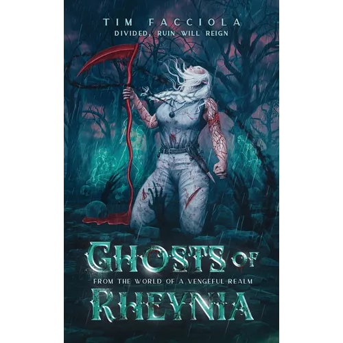 Ghosts of Rheynia: A Dark Fantasy Novel From The World of A Vengeful Realm - Hardcover
