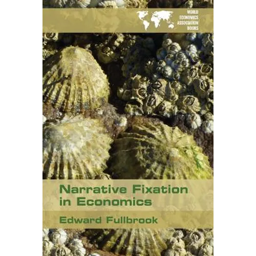 Narrative Fixation in Economics - Paperback
