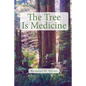 The Tree Is Medicine: Infant Mortality at Cedar Bay - Paperback