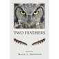 Two Feathers - Paperback