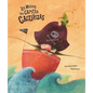 Los Miedos del Capitán Cacurcias - Hardcover