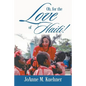 Oh, For The Love Of Haiti! - Paperback