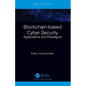Blockchain-based Cyber Security: Applications and Paradigms - Paperback