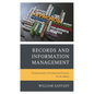 Records and Information Management: Fundamentals of Professional Practice - Paperback