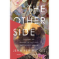 The Other Side: A Story of Women in Art and the Spirit World - Paperback