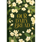 Our Daily Bread (Prayer Book) - Hardcover