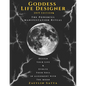 Goddess Life Designer: The Powerful Manifestation Ritual 2019 Edition: Design Your Life & Evolve Your Soul in Alignment with the Moon - Paperback