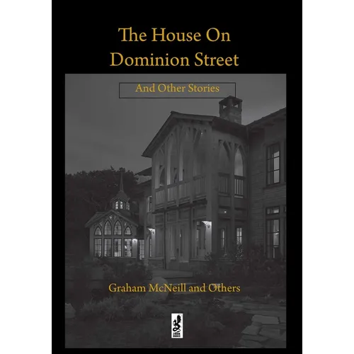 The House on Dominion Street: And Other Stories - Paperback