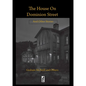 The House on Dominion Street: And Other Stories - Paperback