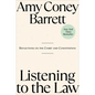 Listening to the Law: Reflections on the Court and Constitution - Hardcover