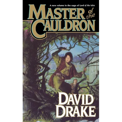 Master of the Cauldron: The Sixth Book in the Epic Saga of 'Lord of the Isles' - Paperback