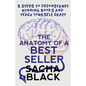The Anatomy of a Best Seller: 3 Steps to Deconstruct Winning Books and Teach Yourself Craft - Paperback