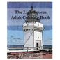 The Lighthouses: Adult Coloring Book, Volume 3: Lighthouse Sketches for Coloring - Paperback