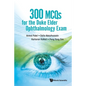 300 McQs for the Duke Elder Ophthalmology Exam - Paperback