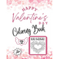 Happy Valentine's Day Coloring Book 50 pages: Variety of Skill Levels for all ages - Paperback