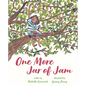 One More Jar of Jam - Hardcover