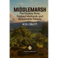 Middlemarsh: The Hopkins River, Kindred Wetlands and Remarkable People - Paperback