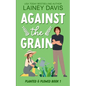 Against the Grain - Paperback