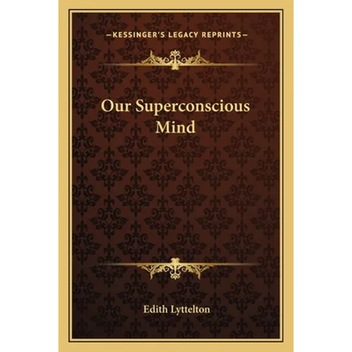 Our Superconscious Mind - Paperback